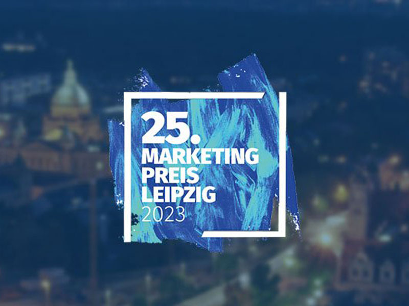 Extended Deadline: Submit Your Outstanding Marketing Campaigns for the 25th Leipzig Marketing Prize